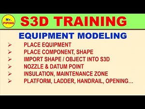 S3D Training-02: Equipment Modeling