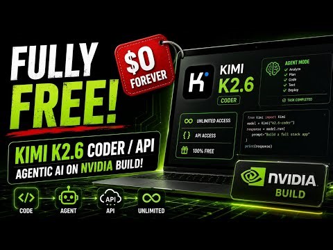 FULLY FREE Unlimited Kimi K2.6 Coder / API: Agentic AI on NVIDIA Build!