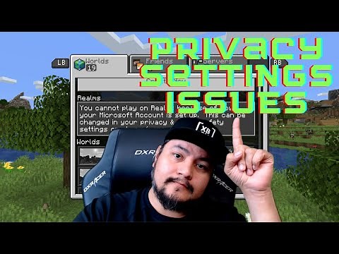 Xbox Privacy Settings Issues & Troubleshooting
