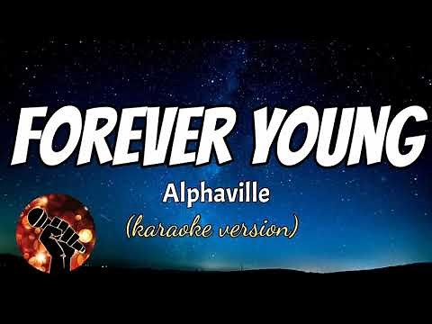 FOREVER YOUNG - ALPHAVILLE (karaoke version)