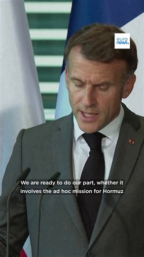 "We are ready to do our part — whether on the Hormuz mission, preparing for peace, or supporting Lebanon's sovereignty."Macron speaks after five major European NATO allies meet in Berlin.