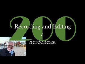 Recording and Editing a Screencast [GCast 200]