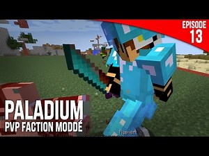 PvPépère ! - Episode 13 | PvP Faction Moddé - Paladium