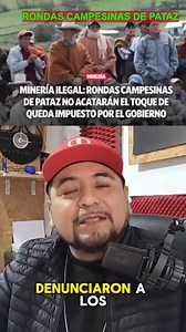 Los ronderos de Pataz | El ABC De Noticias Perú