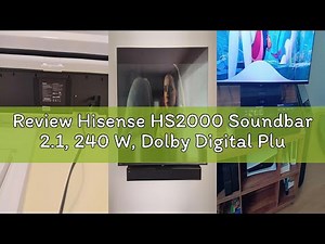 Review Hisense HS2000 Soundbar 2.1, 240 W, Dolby Digital Plus, DTS Virtual:X, tv-mode, ingebouwde wo