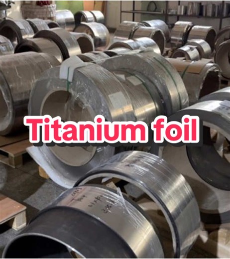 Titanium foil #titanium #titanium products