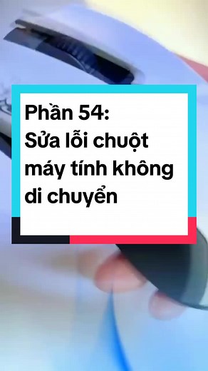 Phần 54: Sửa lỗi chuột máy tính không di chuyển #chuotquocdan #chuotbluetooth #chuotreview #chuotcoday #reviewcongnghemoi #razer #logitech
