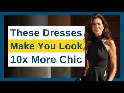 7 DRESSES Every Woman Over 50 Wears When She Wants to Look RICH and SOPHISTICATED