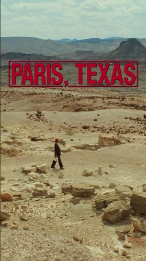 Paris, Texas (1984) directed by Wim Wenders