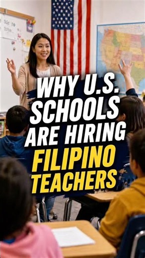 🇺🇸 THE U.S. TEACHER SHORTAGE IS BEING FILLED BY FILIPINO EDUCATORS