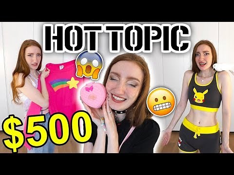 I SPENT $500 AT HOT TOPIC!!! HAUL & TRY ON 2019