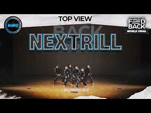 [TOP VIEW] NEXTRILL | 2025 FEEDBACK DANCE COMPETITION WORLD FINAL | 2025 피드백 월드파이널