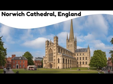 10 Best Things to Do in Norwich Cathedral, England