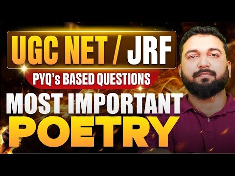 UGC NET / JRF English Literature 2025 | PYQs Based Most Important Poetry | Exam Strategy