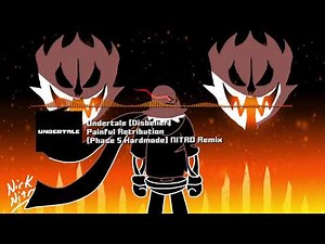 Undertale Disbelief - "Painful Retribution" [Phase 5 Hardmode] NITRO Remix