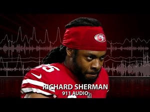 Disturbing Audio Of Richard Sherman's Wife Calling 911, Released.