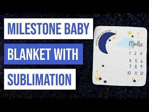 👶 Milestone Baby Blanket with Sublimation
