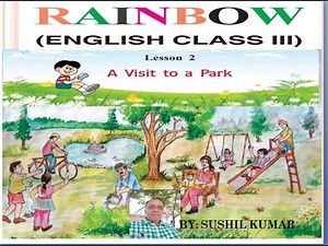 Class 3 ENGLISH Lesson-2 Visit to A Park (solved excercise ) PSEB BY SUSHIL KUMAR