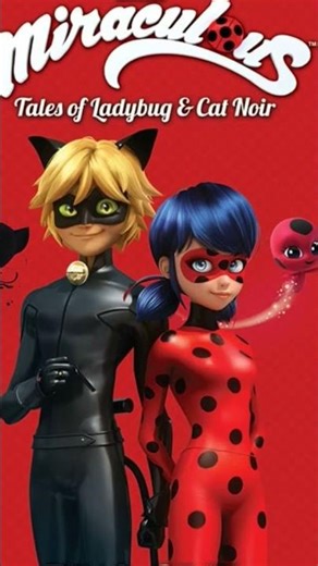 Ladybug y cat noa ❤️❤️❤️