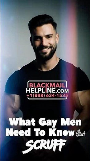 Sextortion on Scruff: What Gay Men Need to Know