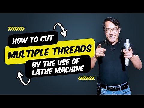 How to Cut Multiple Threads by the use of Lathe Machine