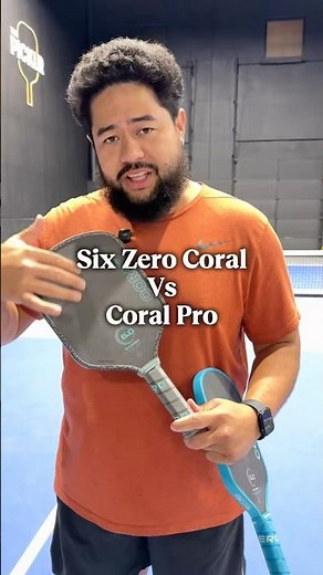 Six Zero Coral vs Coral Pro Pickeball paddle differences