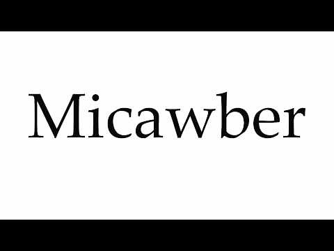 How to Pronounce Micawber