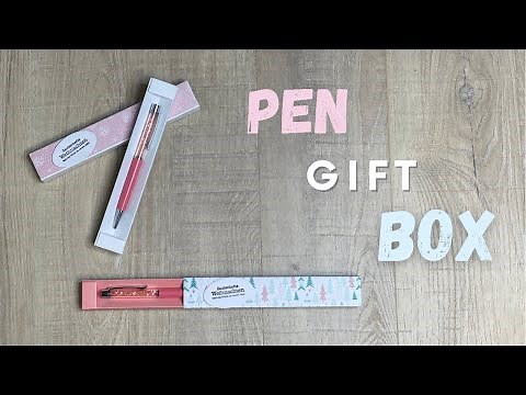 DIY Pen Gift Box Tutorial
