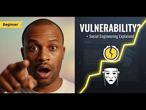 What Is a Vulnerability & Social Engineering Explained Beginner