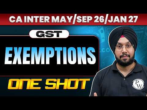 CA Inter GST | Exemptions | GST One Shot Revision | CA Inter May26/Sep26/Jan27 | CA Jasmeet Singh