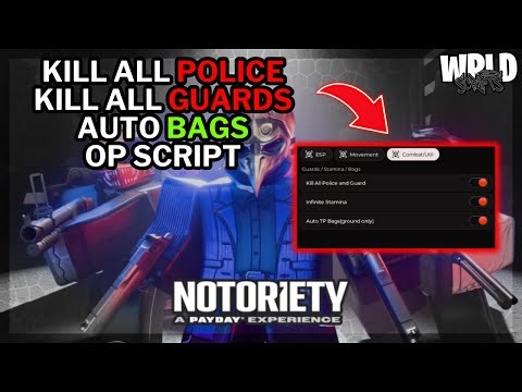 [NEW HEIST 🏦] Notoriety: A PAYDAY® Experience Script | Kill All Polices, Kill All Guards, Auto Bags