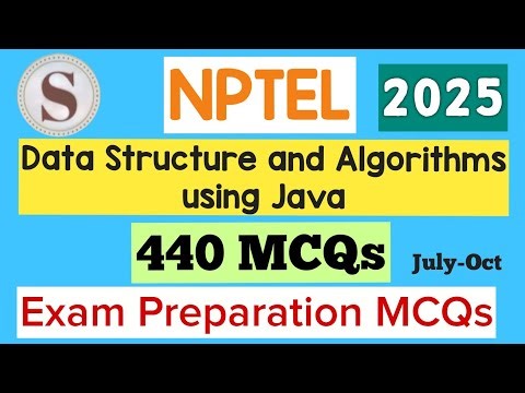NPTEL Data Structure and Algorithms using Java Exam Preparation MCQs 2025 #jul-oct #nptel #nptelexam