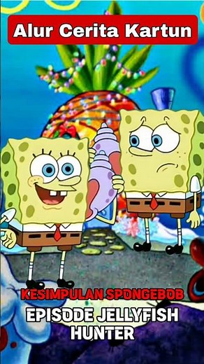 SPONGEBOB SQUAREPANTS EPISODE Jellyfish Hunter | ALUR CERITA KARTUN