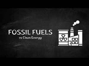 Fossil Fuels vs Clean Energy | Environmental Cost Comparison