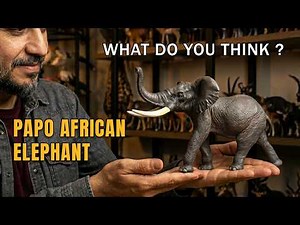 Papo African ELephant Review Rating and Thoughts 😍