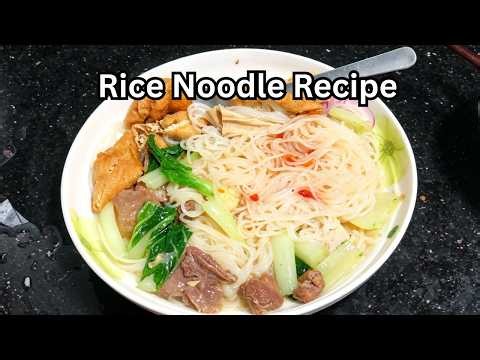 Rice Noodle Recipe: Springy, Silky & Never Mushy! (Soup & Dry-Tossed Masterclass)