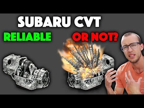 Are Subaru CVT Transmissions Reliable or Unreliable?