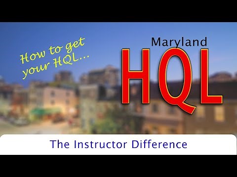 How to get a Maryland HQL