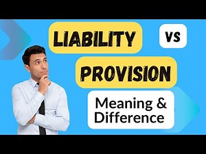 Difference between Liability and Provision l Is liability and provision same l What is a provision?