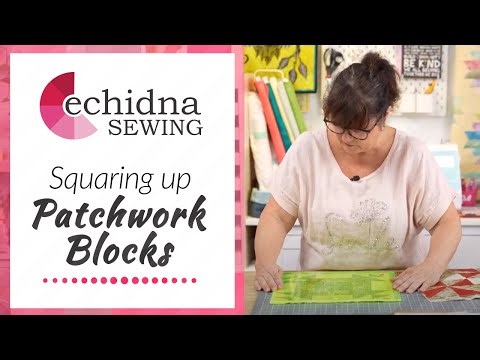 Squaring up patchwork blocks | Echidna Sewing