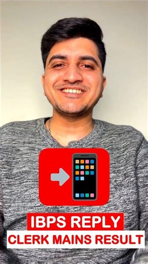 IBPS REPLY - IBPS CLERK MAINS RESULT #sbipo #sbiclerk #bankclerk #sbiclerkmains #shorts #viral