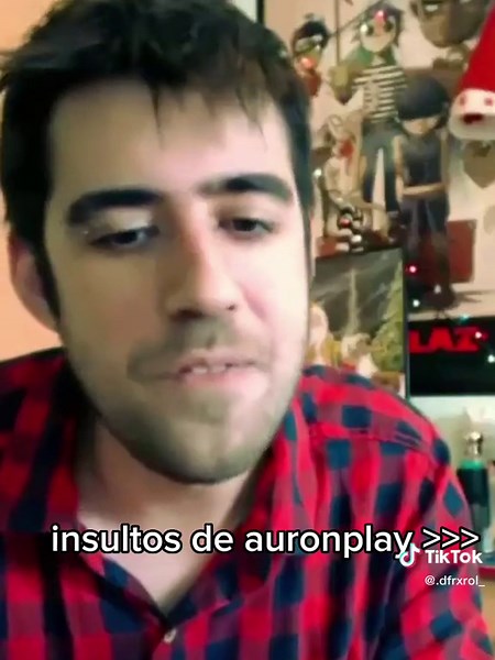 insultos de auron play >>> #auronplay #apoyooooo #viral #frases #tiktok #fyyyp #humor