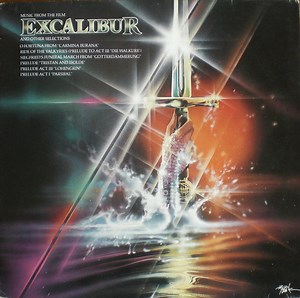 Various - Music From The Film Excalibur And Other Selections