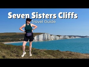 Seven Sisters Hike Guide (Seaford to Eastbourne) | Everything You Need to Know + Timestamps