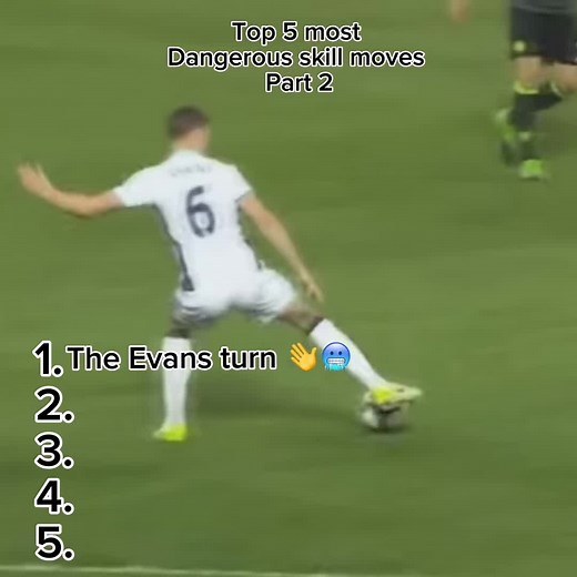 Top 5 Most Dangerous Football Skill Moves Revealed