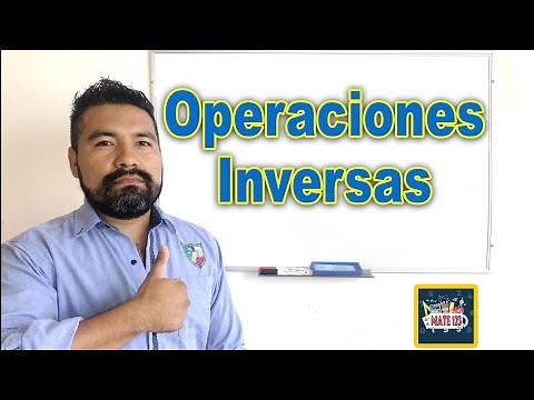 Justificar Operaciones inversas