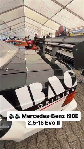 🔊🔊 The Mercedes-Benz 190 E 2.5-16 Evo II