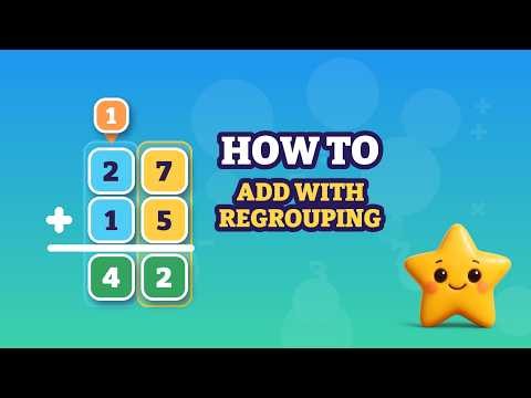 Addition With Regrouping — 2-Digit Addition Made Easy | Math Playdate