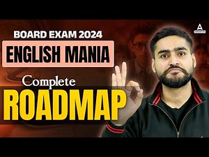 Class 12 Board Exam 2024 | English Mania | Complete RoadMap for Board Exam by Aditya Bhaiya