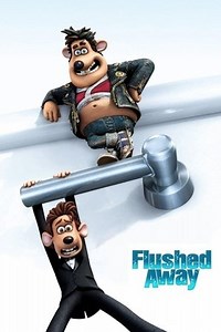 Flushed Away (2006) - AZ Movies